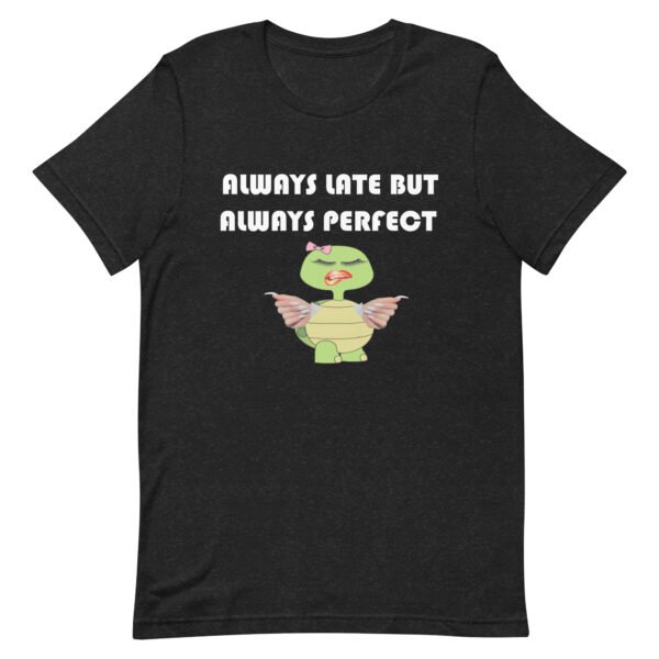 Always late but always perfect - Image 7