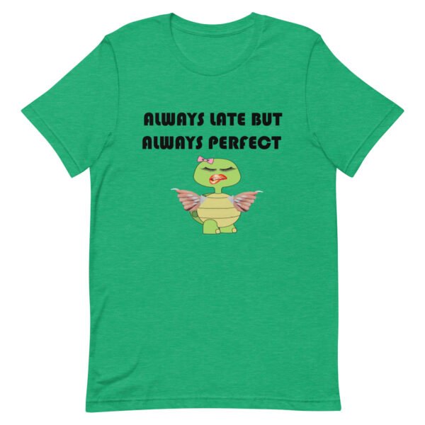 Always late but always perfect - Image 2