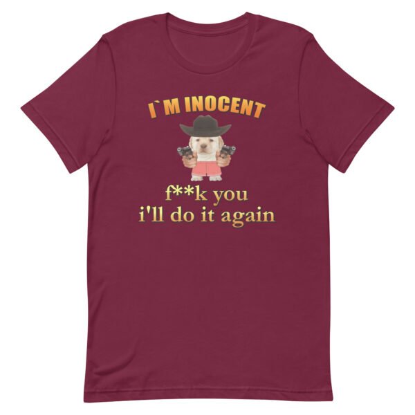 I'm inocent, fk u Ill do it again - Image 5