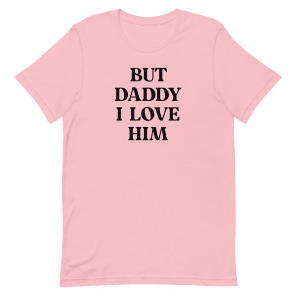 But daddy I love him - Image 3